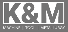 K & M Machine Tool Metallurgy